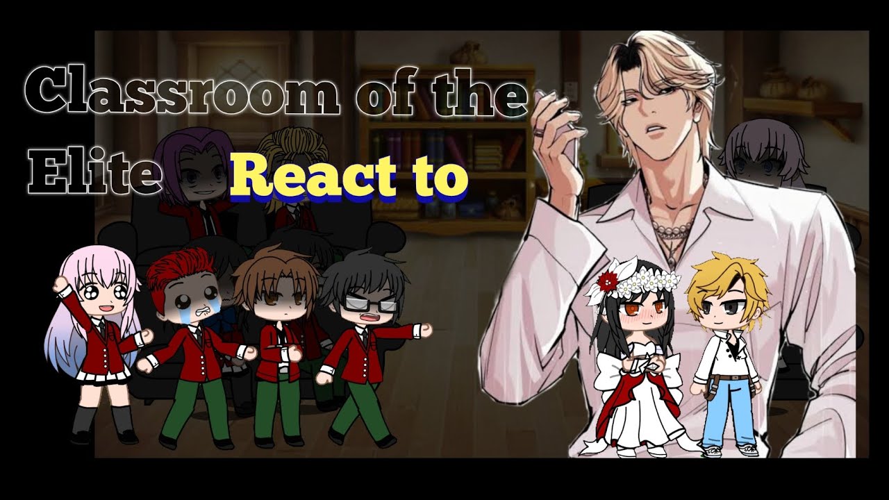🇺🇸🇬🇧 || Lookism || Classroom of the Elite || React to Jaegyeon na || One shot ||