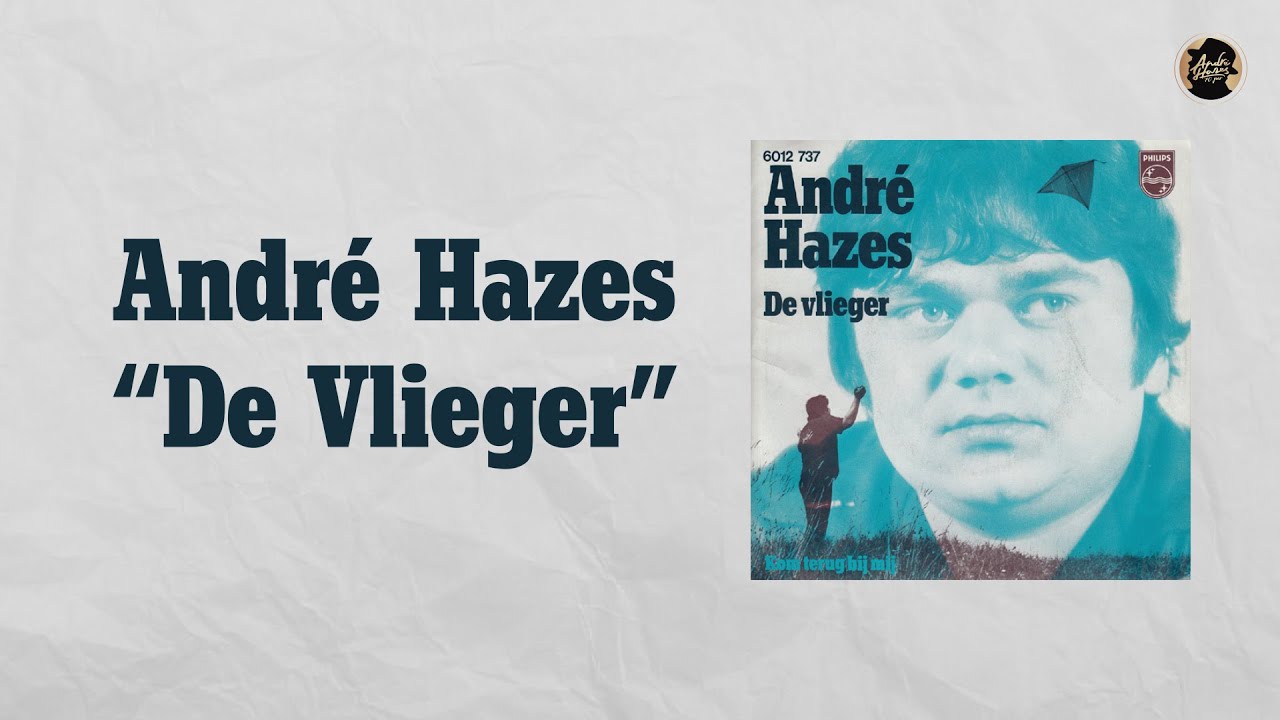 Andr&eacute; Hazes - De Vlieger (Official Lyric Video)