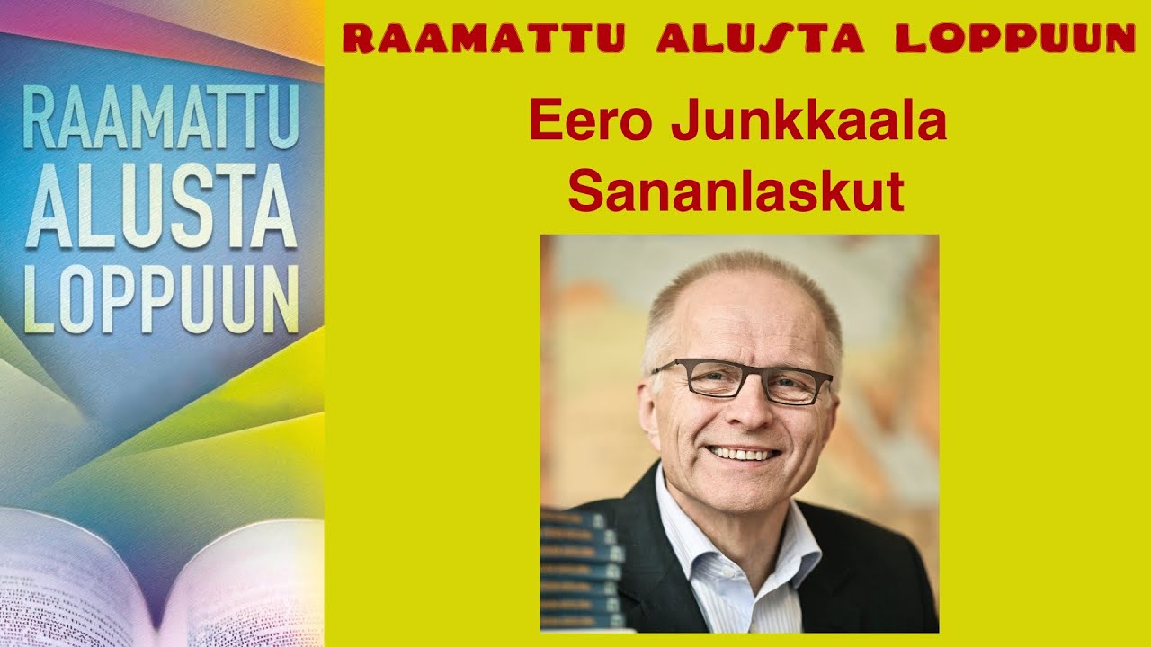 Raamattu alusta loppuun, Sananlaskut, Eero Junkkaala