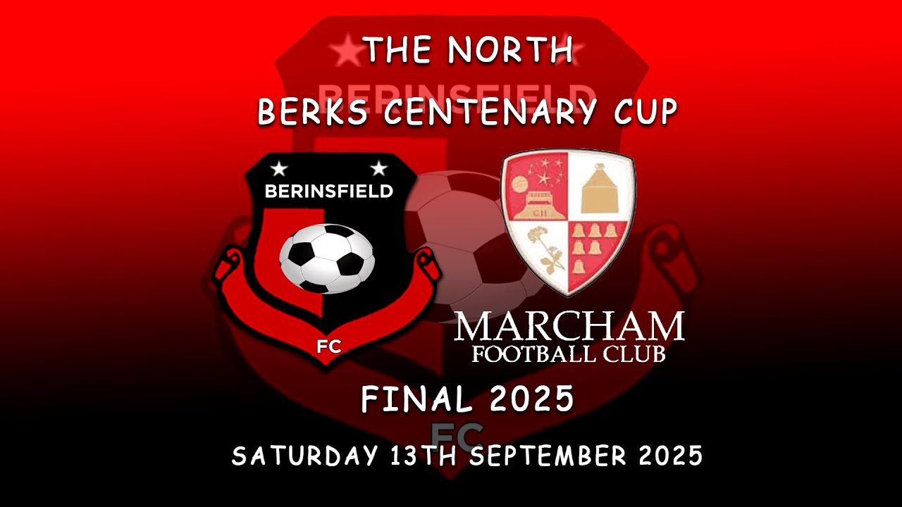 Match Highlights - North Berks Centenary Cup Final 2025 - Berinsfield FC v Marcham FC