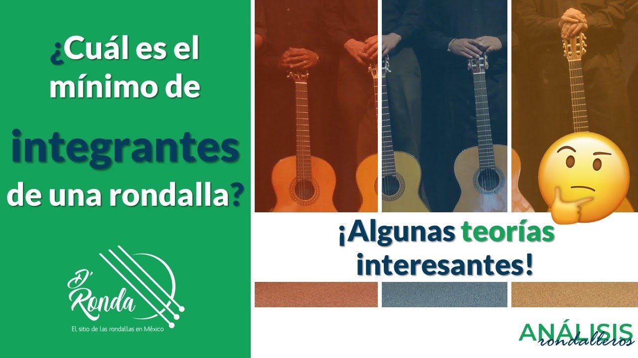 ¿Cuál es el mínimo de integrantes de una rondalla? ¡Algunas teorías interesantes! | D'Ronda