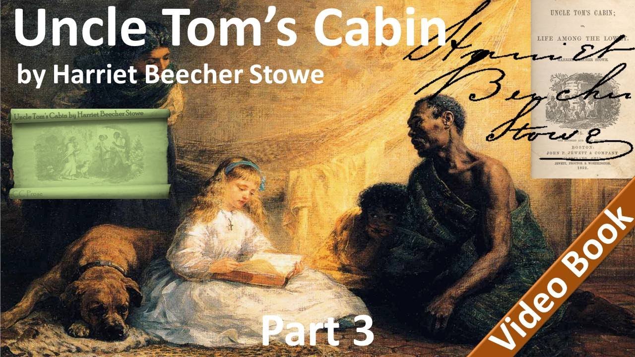Part 3 - Uncle Tom's Cabin Audiobook by Harriet Beecher Stowe (Chs 12-15)