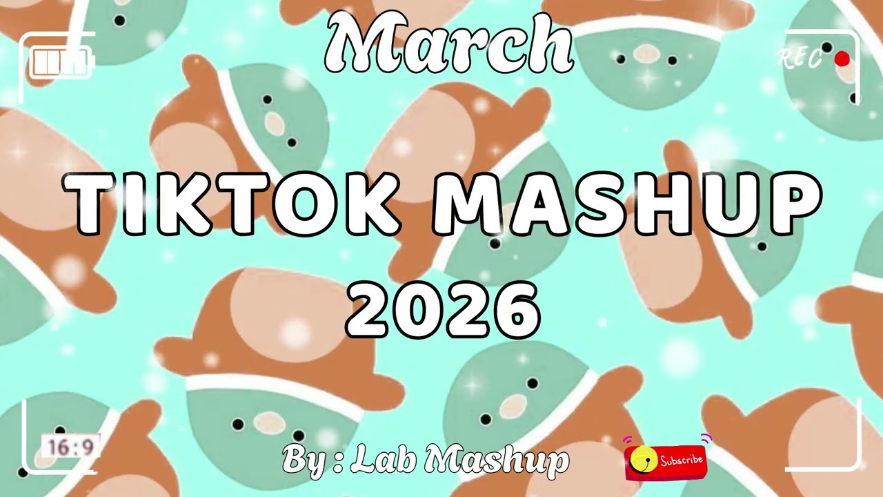Tiktok Mashup March ❤️🐱2026❤️🐱(Not Clean)