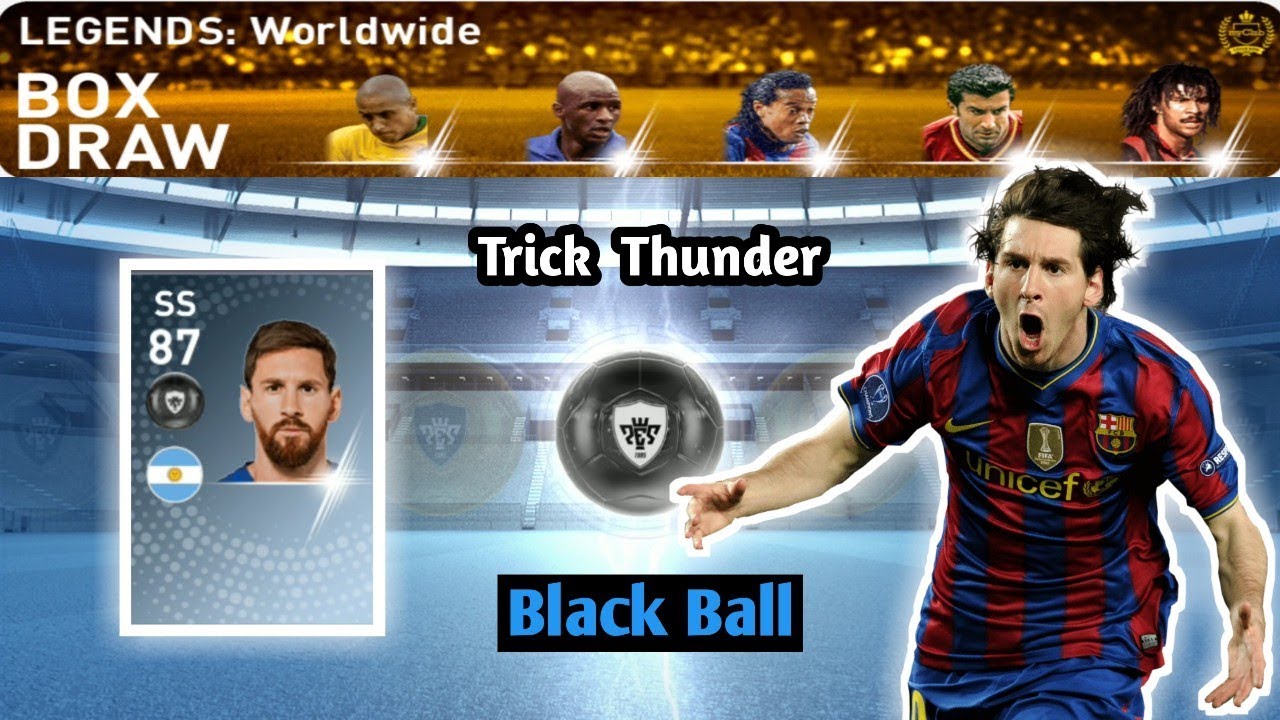 3 Trick Black ball In Box Draw : Legends Worldwide | PES2019MOBILE