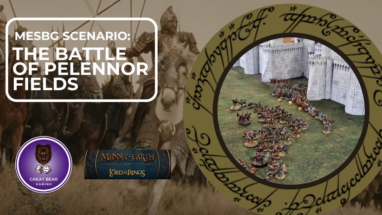 MESBG - The Battle of Pelennor Fields