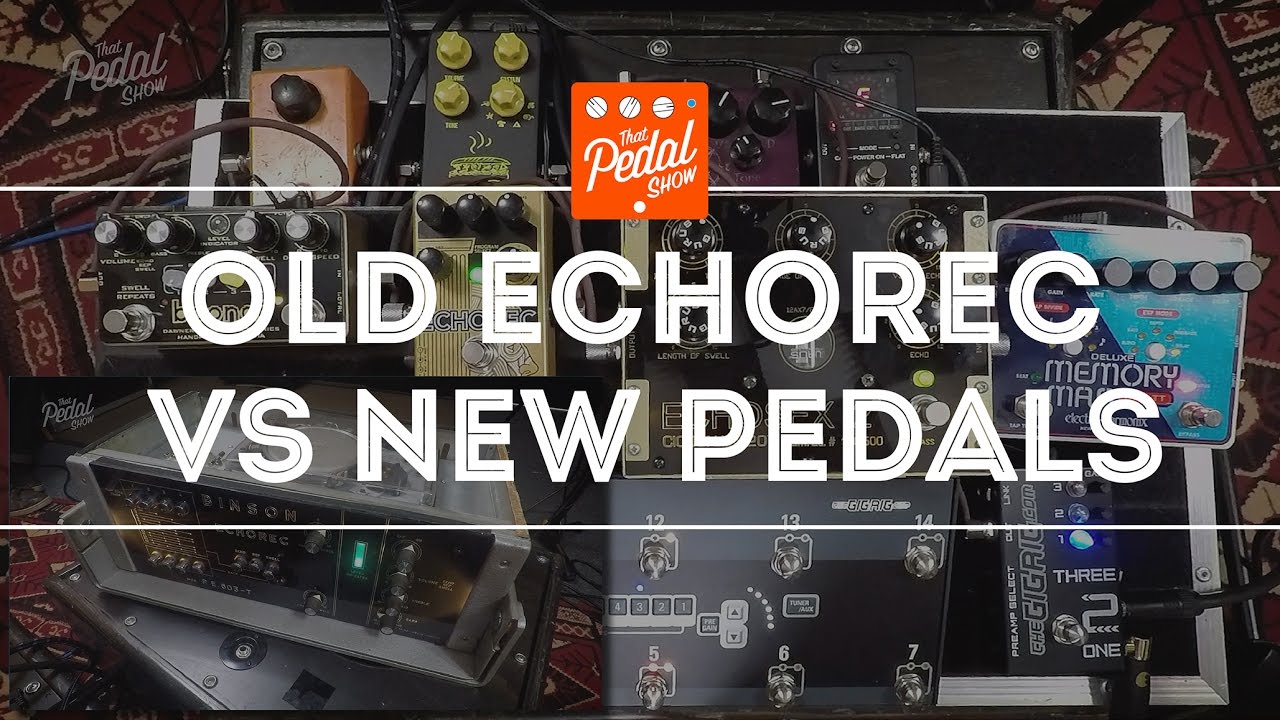 That Pedal Show – Real Binson Echorec vs Catalinbread, Boonar & Echosex