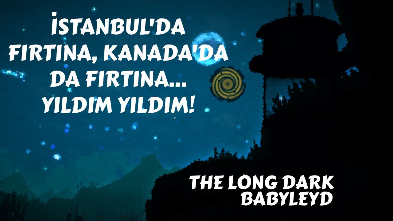 The Long Dark Doğa Yürüyüşü | #thelongdark