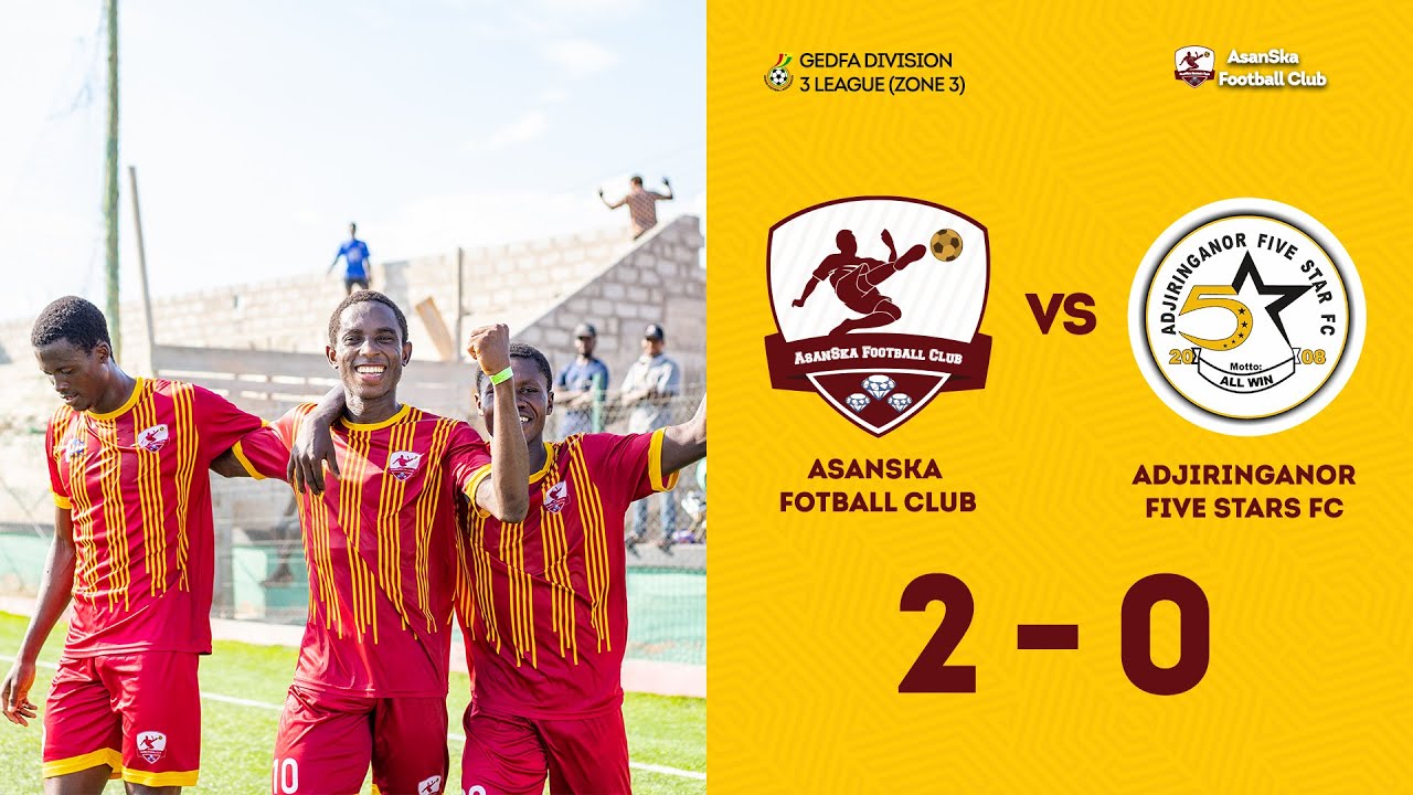 AsanSka FC VS Adjiringanor Five Stars FC GEDFA 2022/23 Middle League Round Three (3) Match