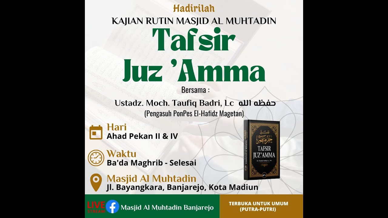 [LIVE] Tafsir Juz Am'ma : Juz 30 | Ustadz Mochamad Taufiq Badri, Lc