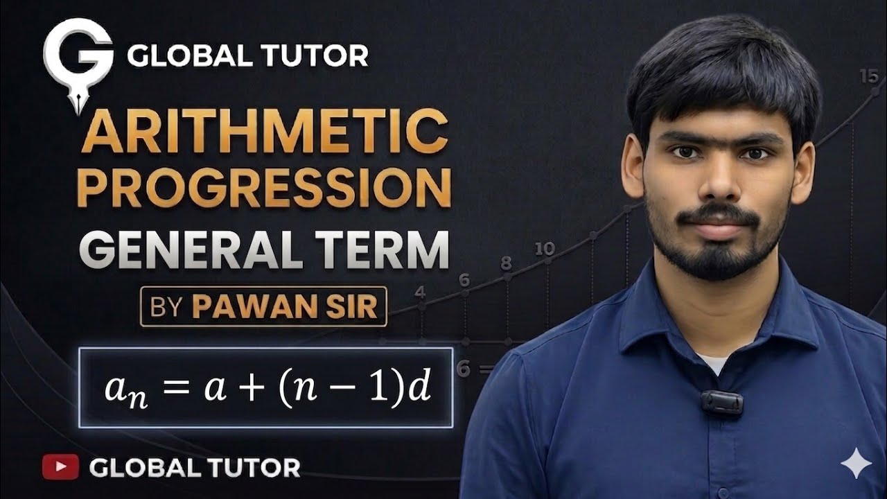 ARITHMETIC PROGRESSION || PART-1 COMMON DIFFERENCE AND GENERAL TERM ||MATHS CLASS 10TH||BY PAWAN SIR