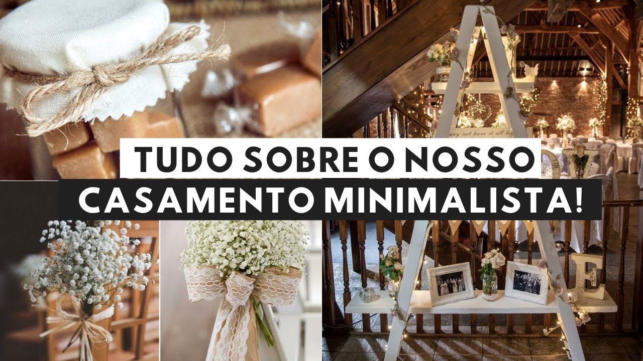 COMO  SERÁ O NOSSO CASAMENTO MINIMALISTA?
