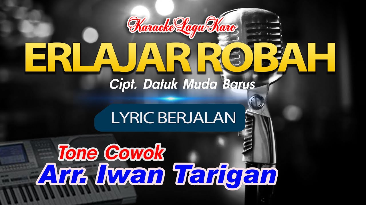 Karaoke Lagu Karo Erlajar Robah Tone Cowok