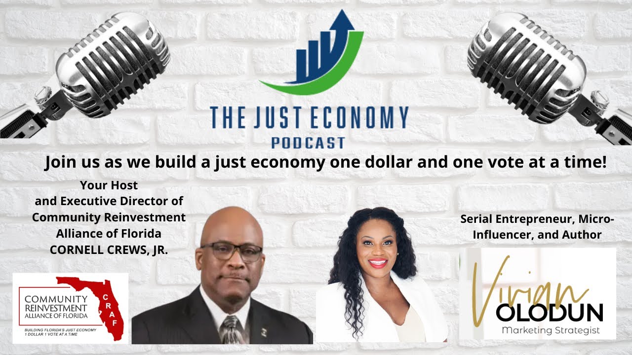 The Just Economy Building a Just Economy One Dollar Time, guest  Vivian Olodun, Flourish Media 1