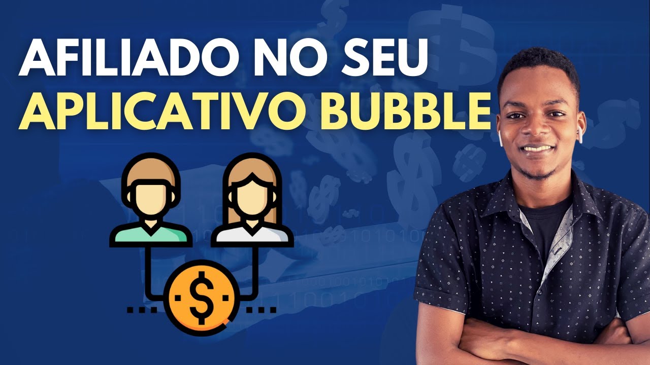 Colocar Programa de Afiliado no Seu Aplicativo Bubble Passo a Passo - Bubble.io