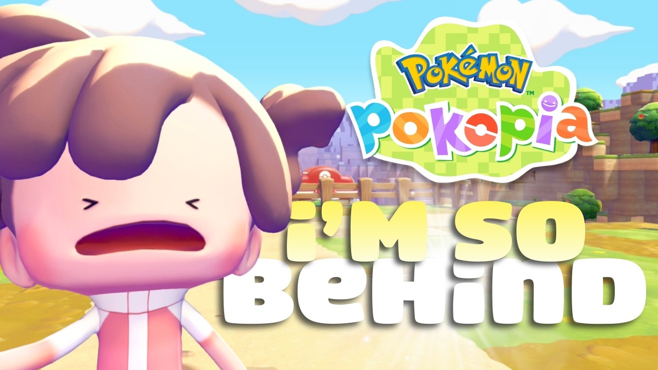 I'm SO BEHIND in Pokémon Pokopia.