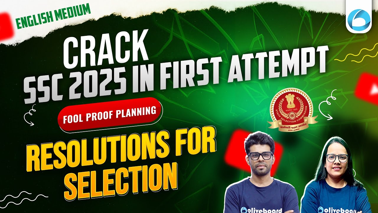 Crack SSC in 2025 in First Attempt (Fool Proof Planning) | SSC 2025 Preparation Strategy