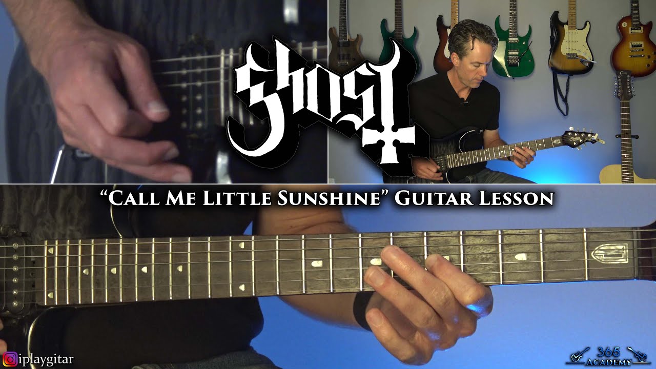 Урок игры на гитаре Ghost - Call Me Little Sunshine