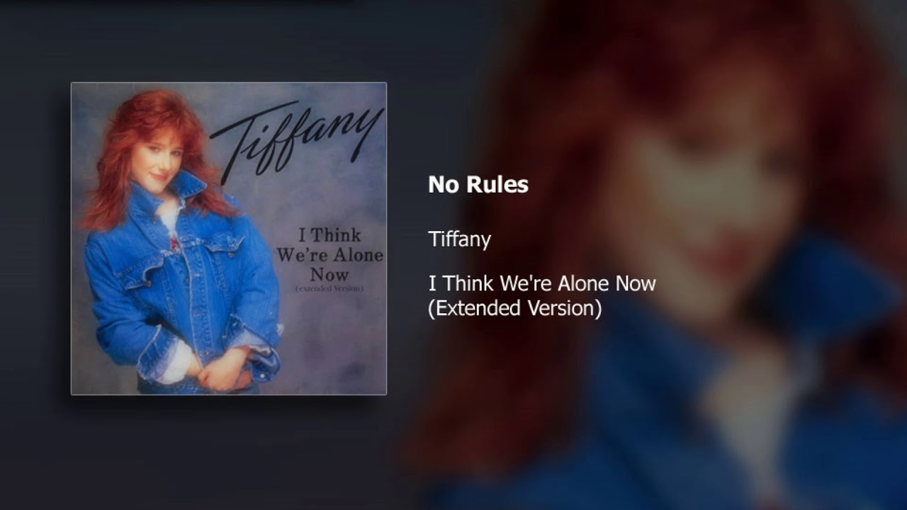 Tiffany | No Rules
