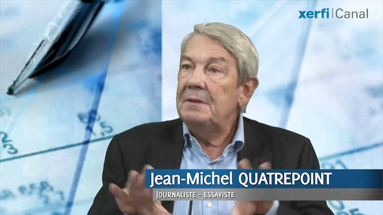 Xerfi Canal Jean-Michel Quatrepoint Le naufrage de la globalisation financière