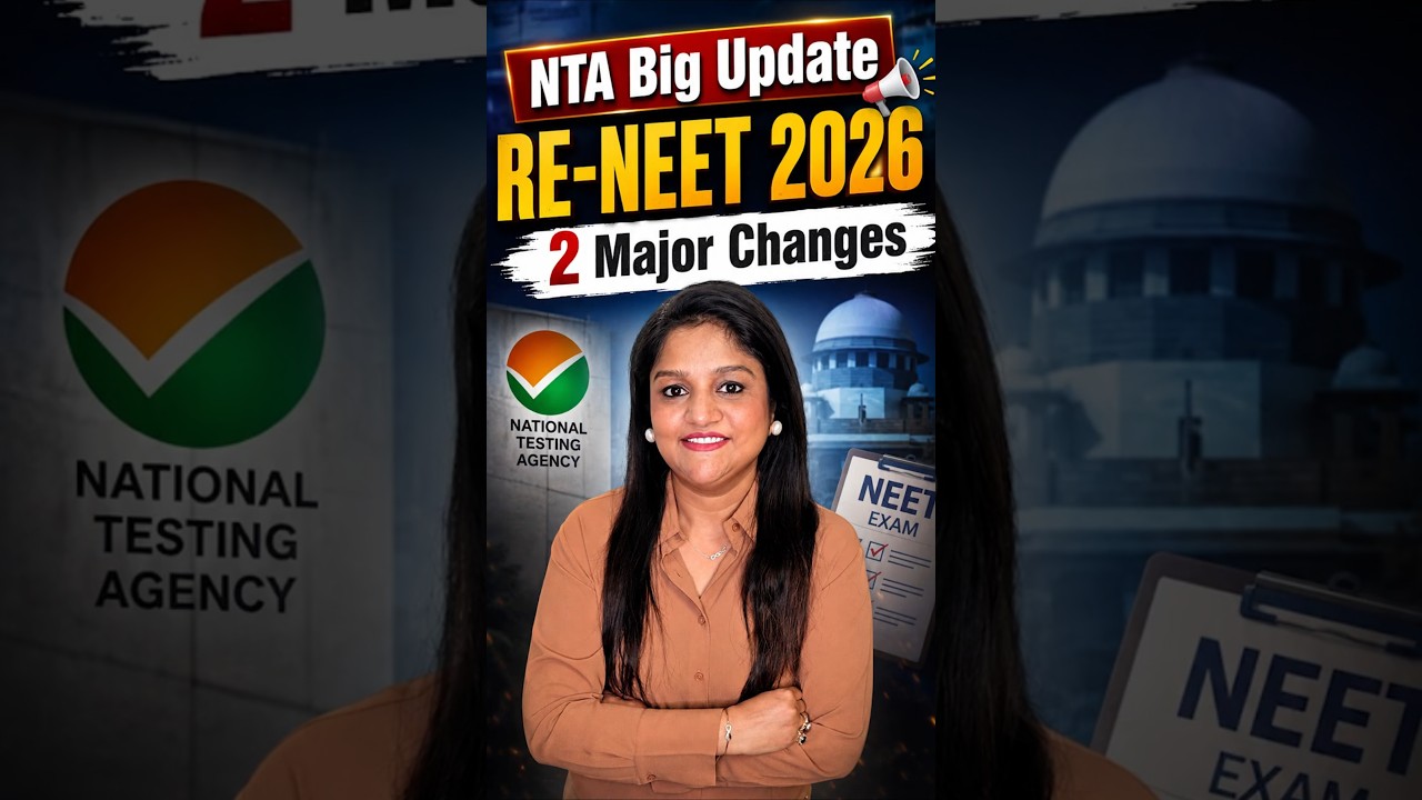 RE NEET 2026 - NTA объявляет о двух важных изменениях в экзамене NEET | Последние новости от NTA ...