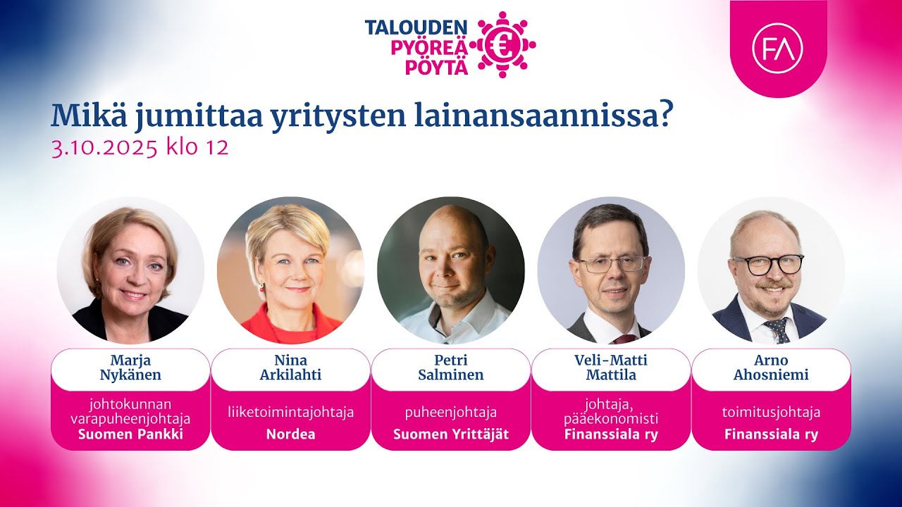 Talouden pyöreä pöytä: Mikä jumittaa yritysten lainansaannissa? 3.10.2025 kello 12