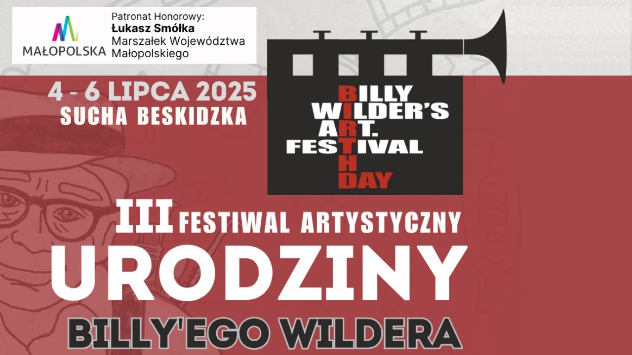 III Festiwal Artystyczny „Urodziny Billy'ego Wildera” w Suchej Beskidzkiej | 4-6 lipca 2025