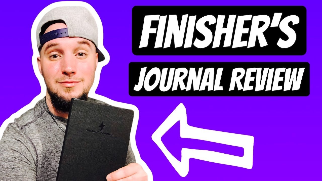 Finisher’s Journal Review - Journaling For Mental Health, Success, & Personal Growth!