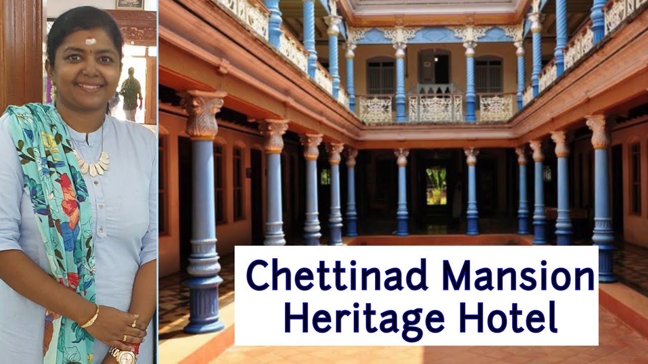 Chettinad Mansion Kanadukathan Boutique Hotel Kanadukathan Palace