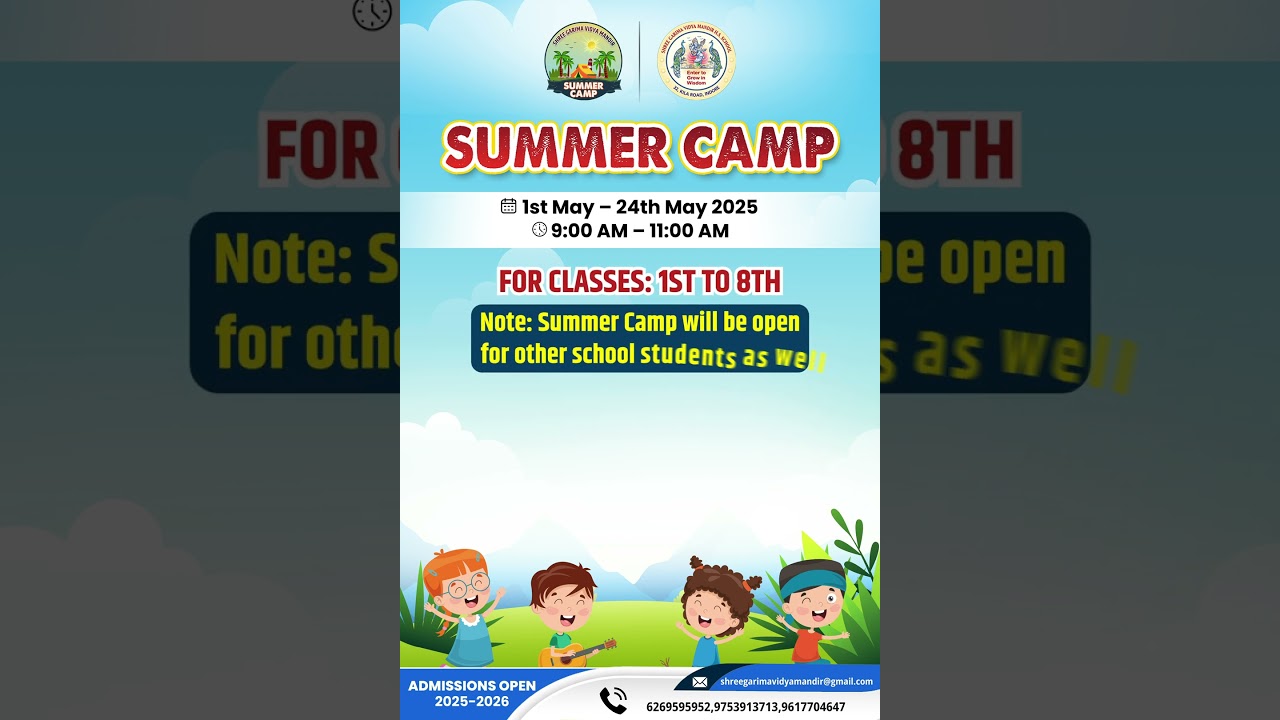 We are here with Summer Camp 2025