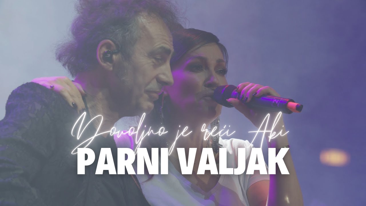 Parni valjak feat. Nina Badrić - Nemirno more (Dovoljno je reći Aki...@ Arena Zagreb)
