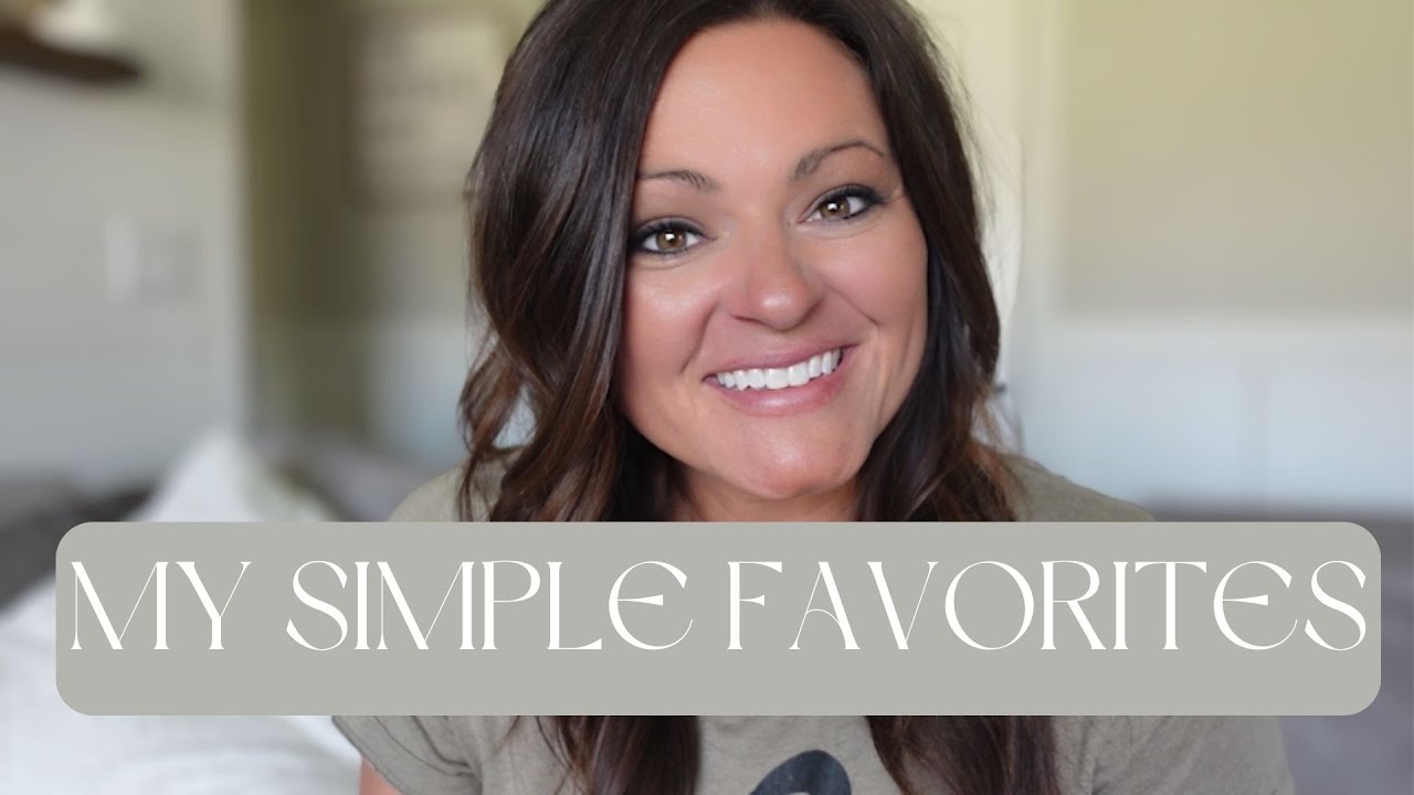 🌿My Simple Favorites: all natural beauty and personal care products I love!