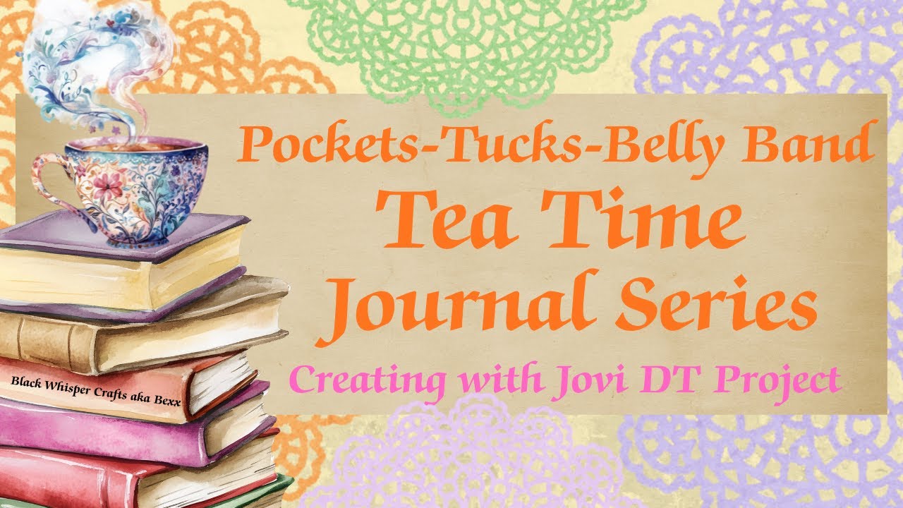Pockets - Tucks - Belly Band  // Tea Time Journal  @CreatingwithJovi Design Team Project