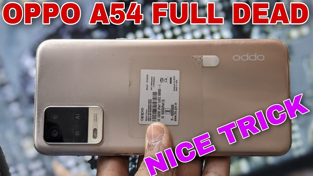 OPPO A54 dead problem solution 🔥🔥🔥