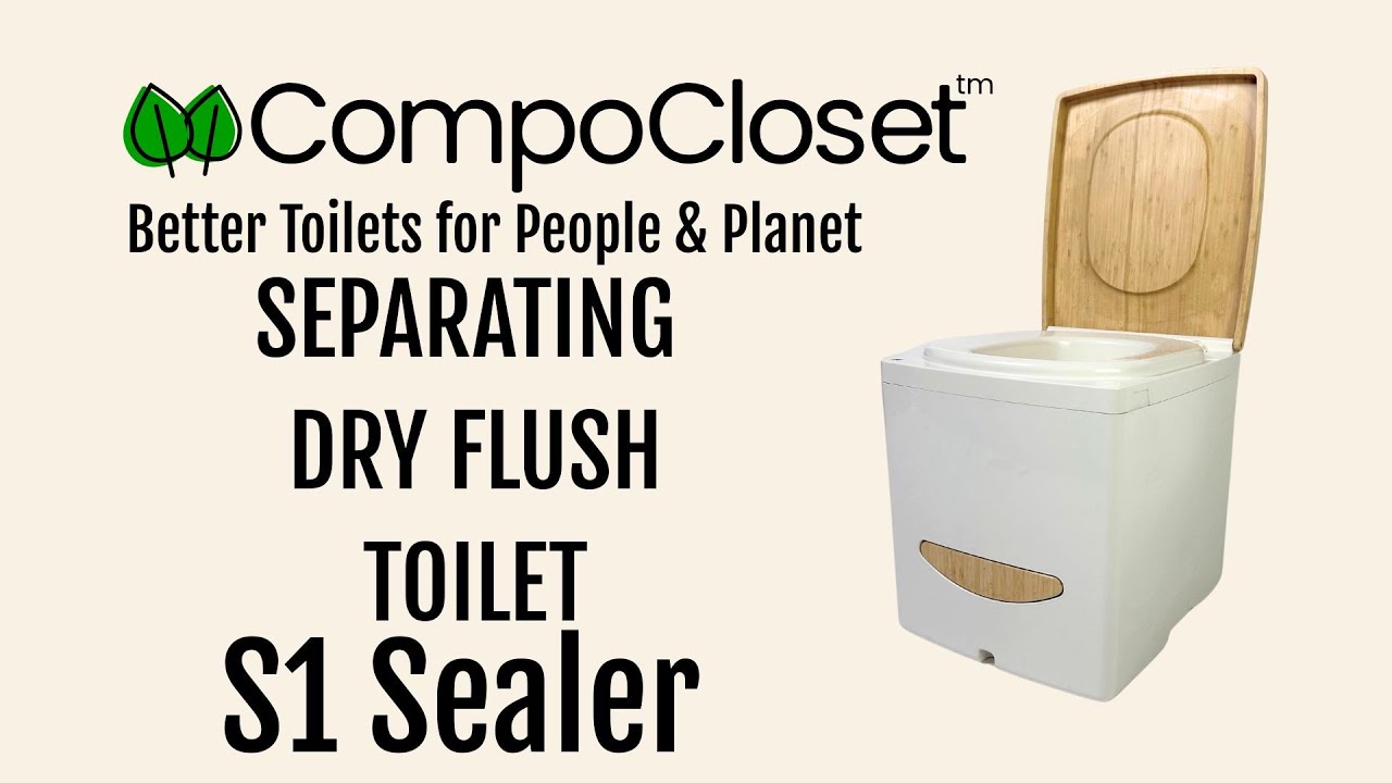 S1 Dry Flush Sealing Toilet Kickstarter Launch - CompoCloset - 29Apr2025