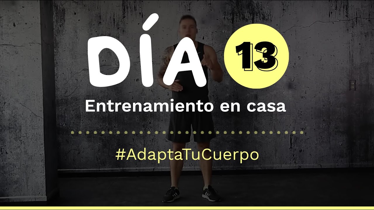 Día 13 | Entrenamiento en casa