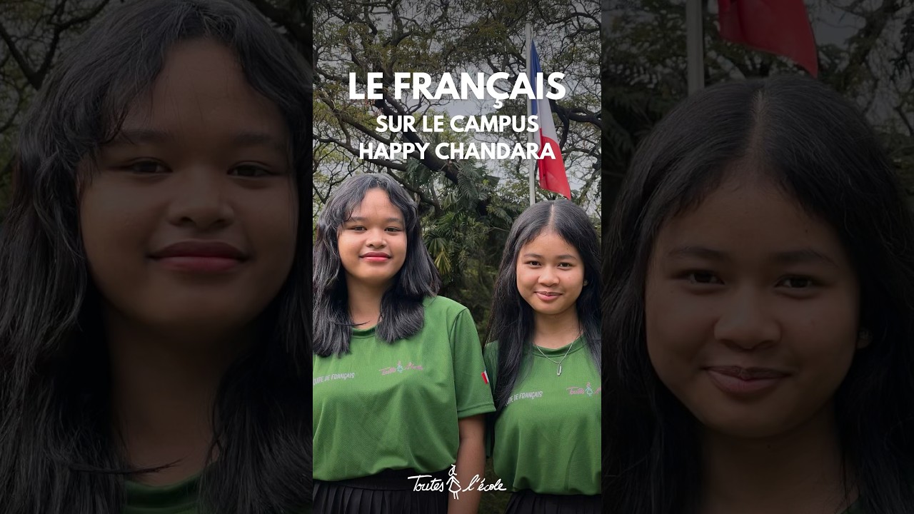 Le français sur le campus Happy Chandara - Toutes à l'école
