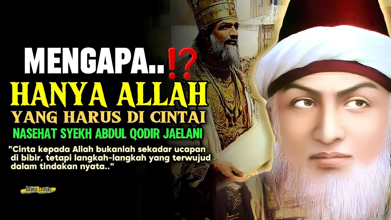 PANDUAN MENGGAPAI HIDUP MULIA // NASEHAT SYEKH ABDUL QODIR JAELANI // FUTUHUL GHAIB
