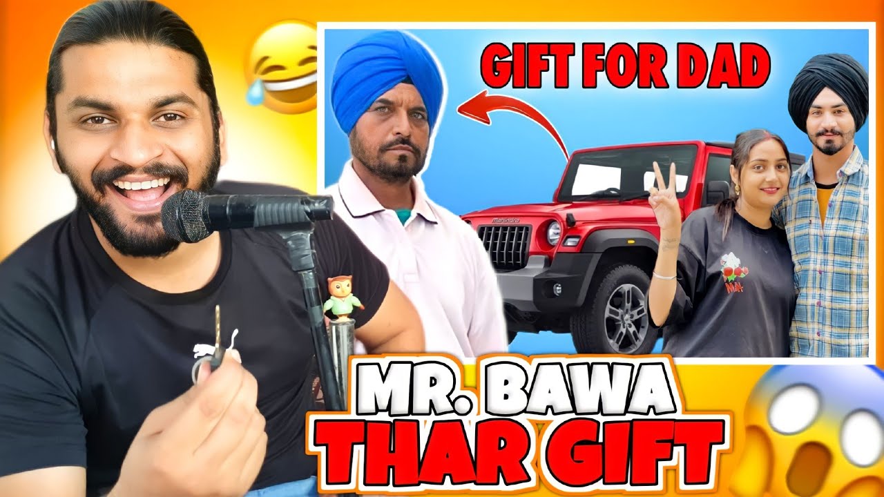 Mr. Bawa Thar Gift Ik Hor Gapp😂