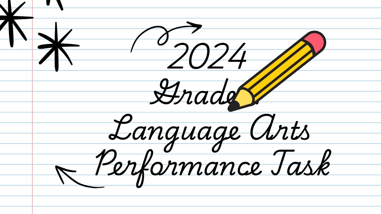 2024 Grade 4 Language Arts Performance Task
