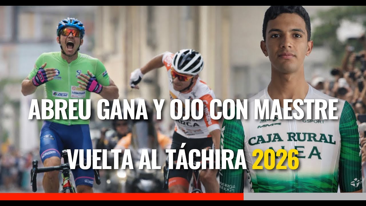 ✨🏁Resumen de La Etapa 4 de La Vuelta Al Táchira 2026 | Ojo con Wiston Maestre 🚴‍♂️
