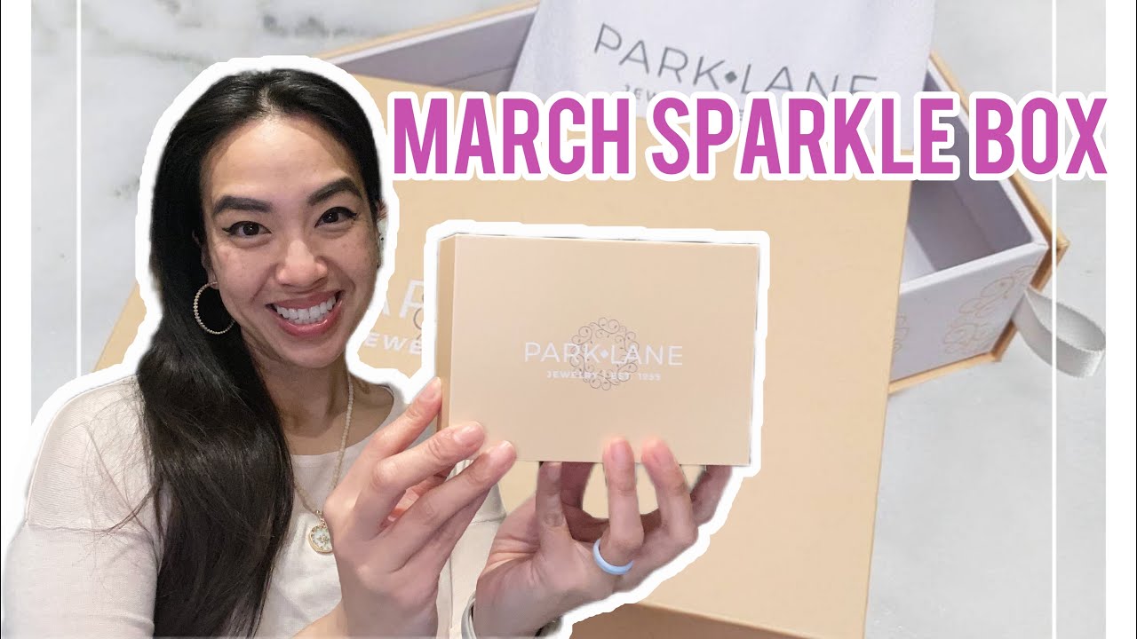 Park Lane Jewelry March 2023 Sparkle Box Monthly Subscription Unboxing - GORGEOUS Set