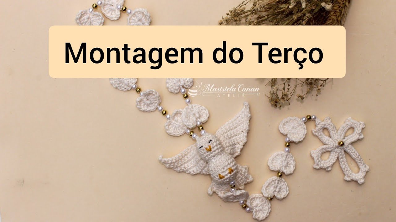 5ª Parte Montagem Terço Divino Espírito Santo