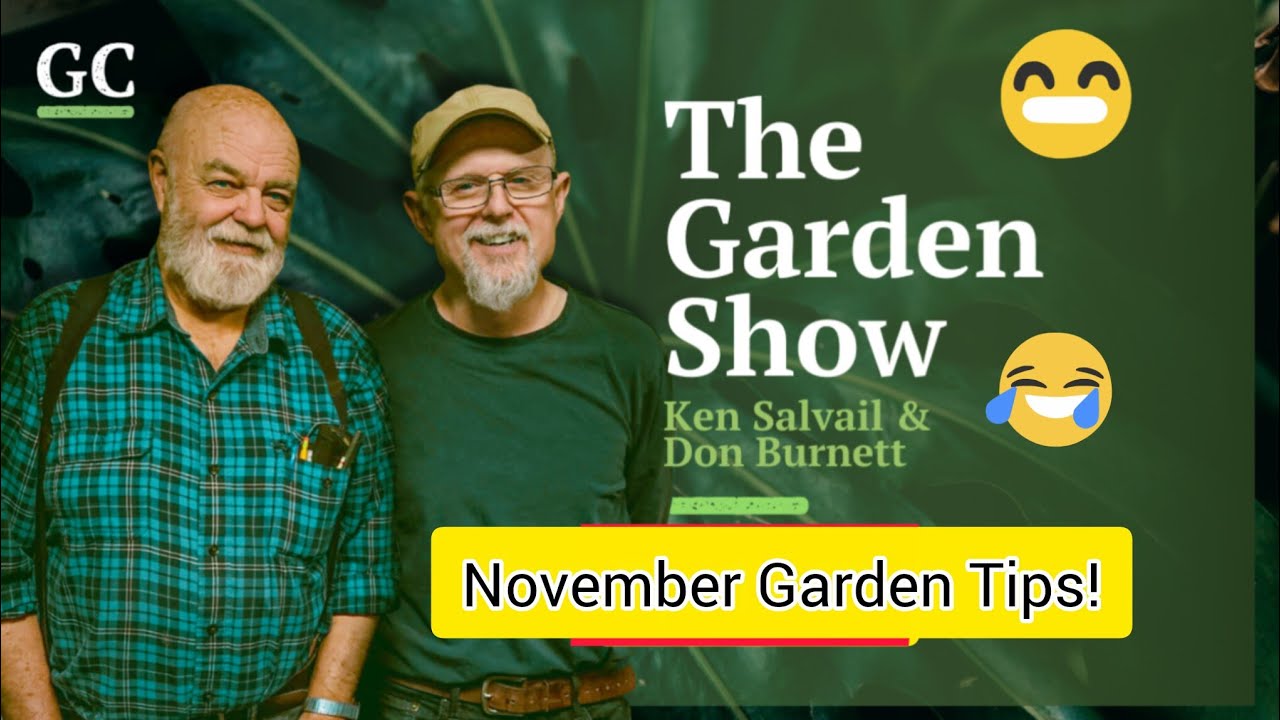 Garden time change! November on The Garden Show!