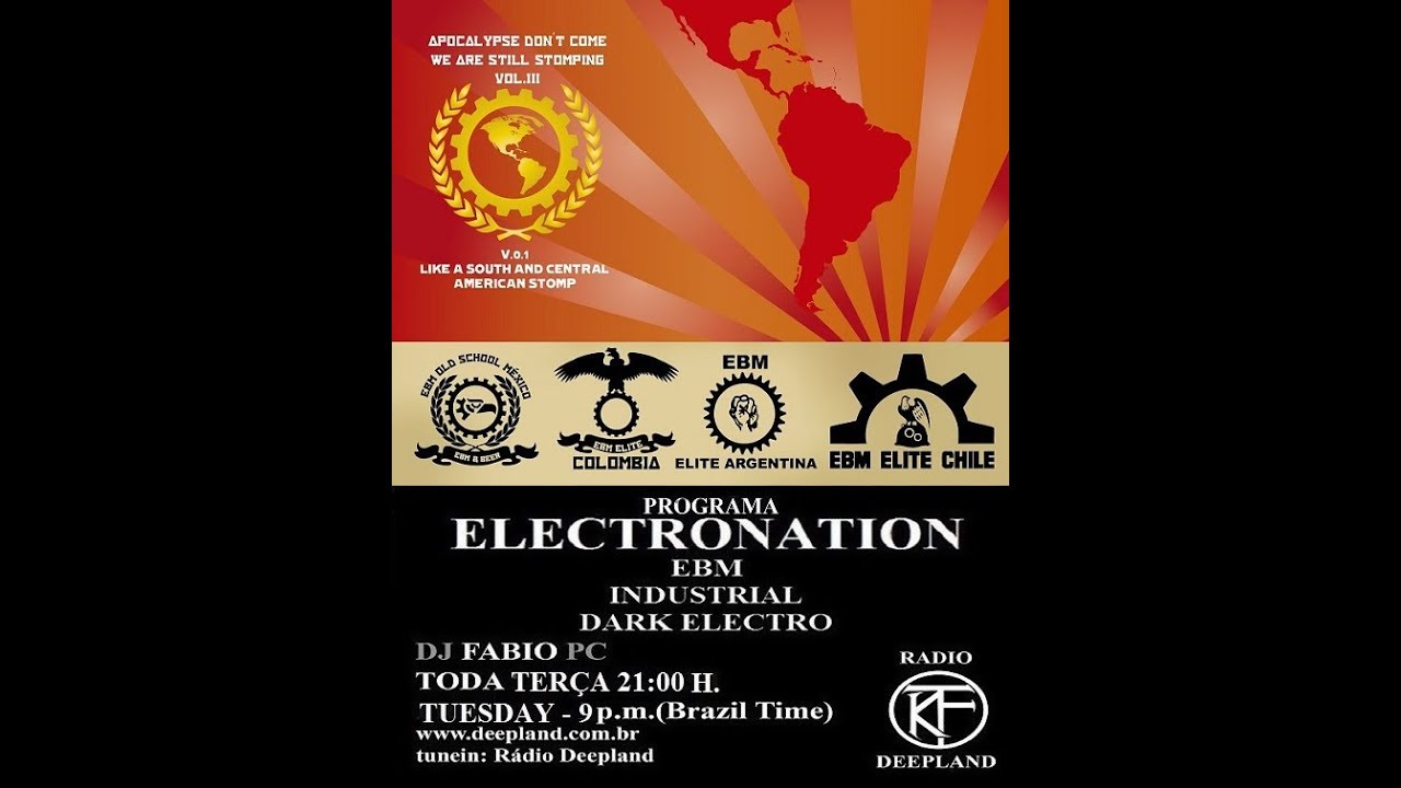 ELECTRONATION [30] Latin and South American EBM Stomp​!