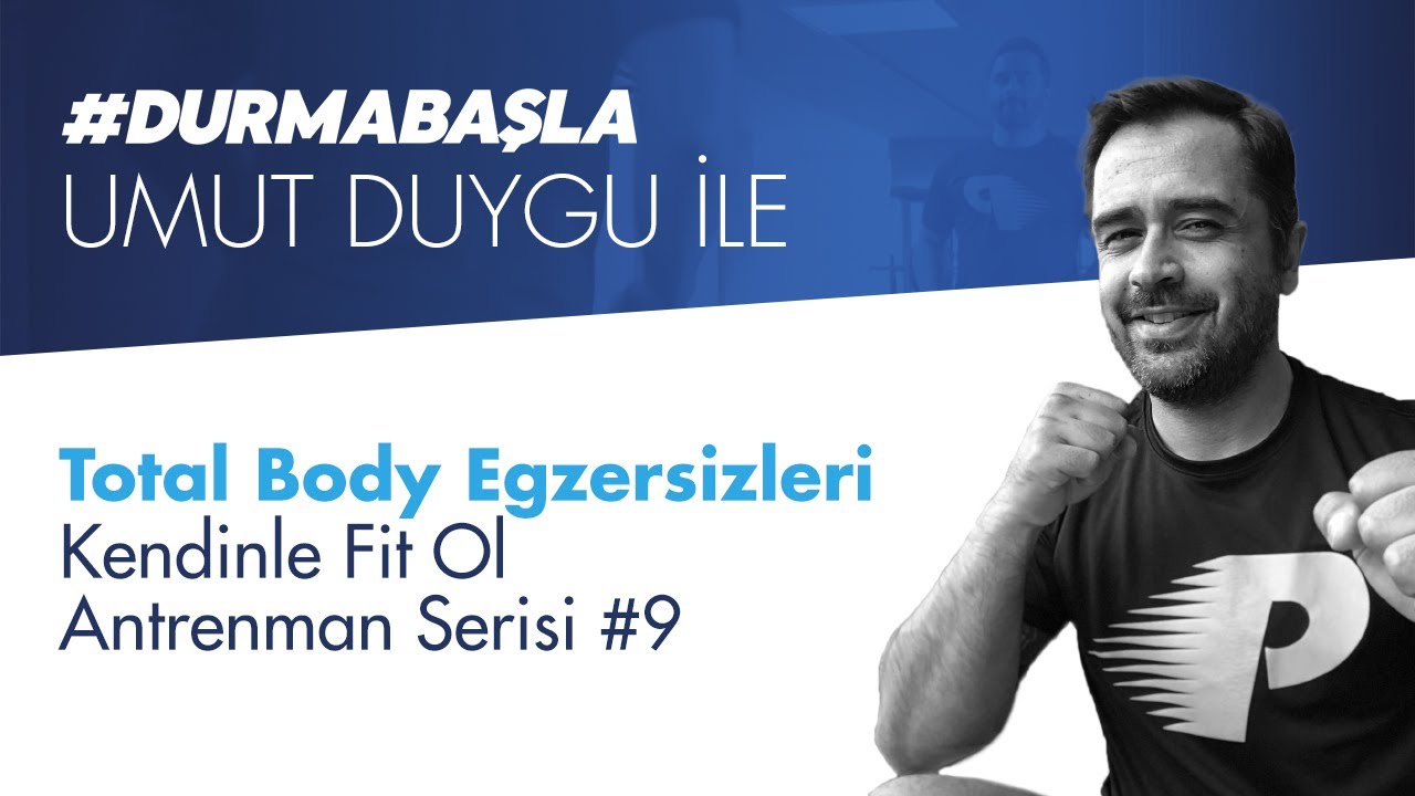 Umut Duygu ile Total Body Egzersizleri | Kendinle Fit Ol Antrenman Serisi #9
