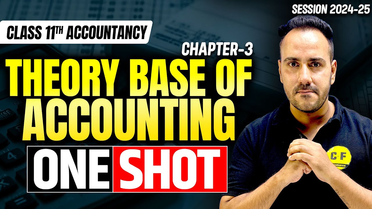 Theory Base of Accounting Class 11th ONE SHOT | Class 11 Commerce Accountancy with Ushank sir