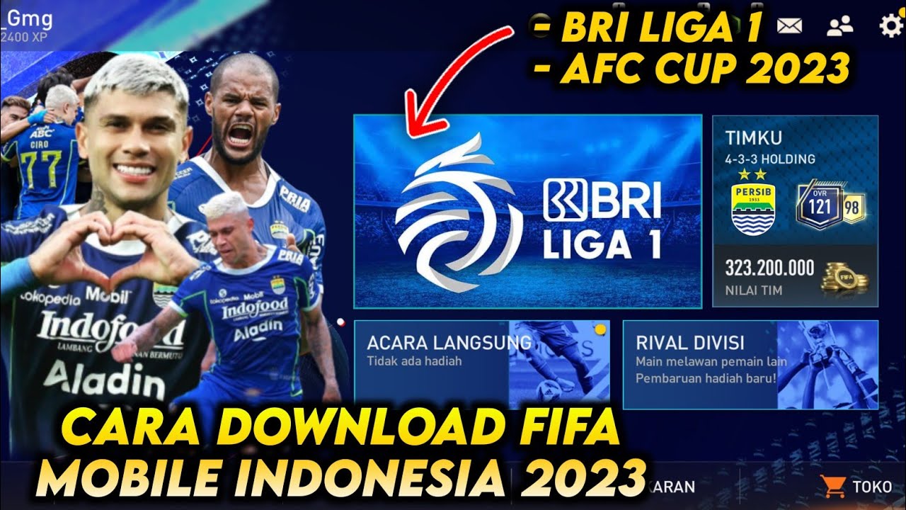 CARA DOWNLOAD FIFA MOBILE INDONESIA TERBARU 2023