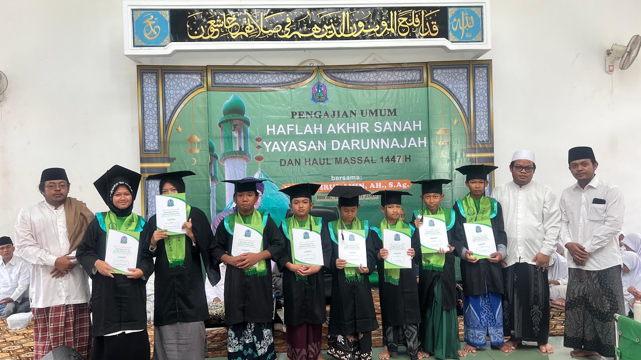 Haflah Akhir Sanah Yayasan Darunnajah dan Penutupan Sementara Pengajian (Menjelang Ramadhan) 2026