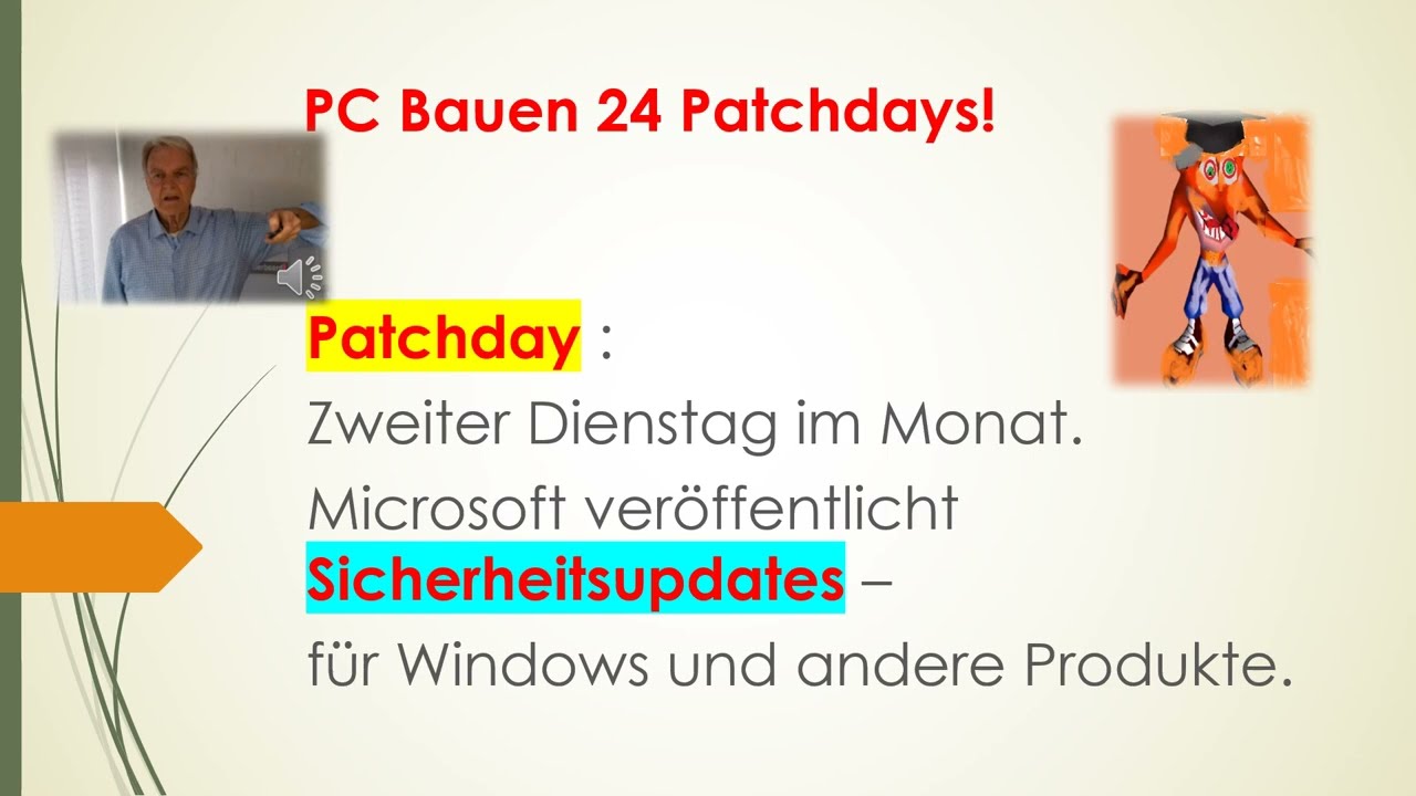PC Bauen 24 Patchdays - Sicherheitsrisiken - Aktualisierung von Software.