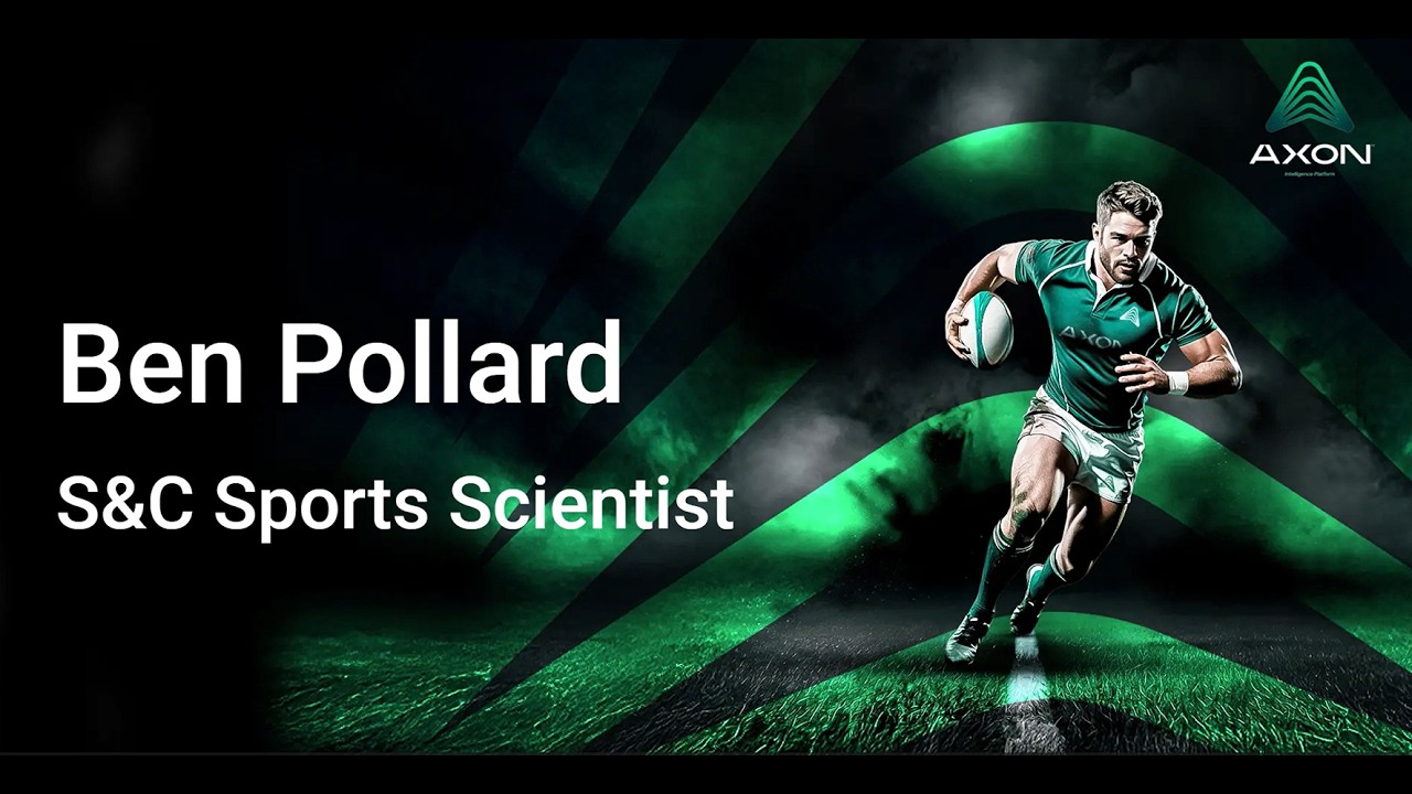 Merging GPS, Contact Load & Rugby Analytics: Ben Pollard on Performance Analysis at Elite Level